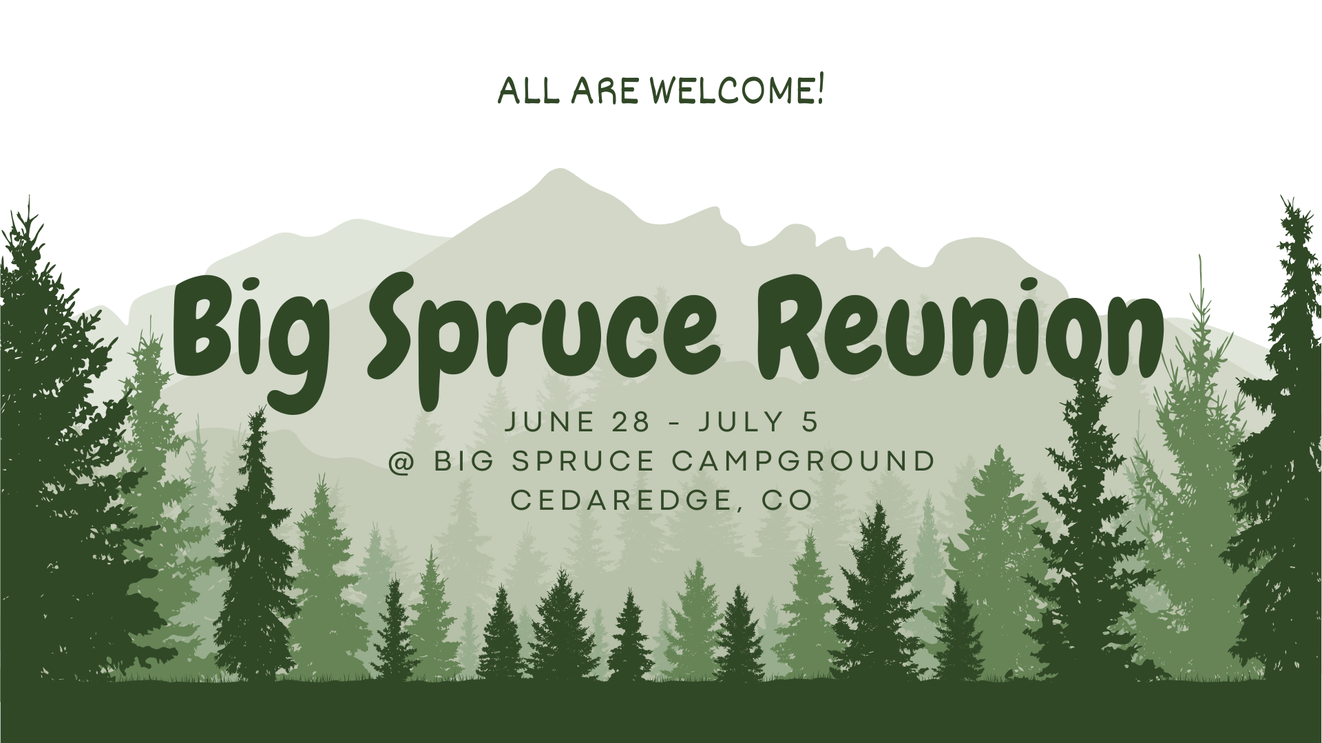 Big Spruce Reunion